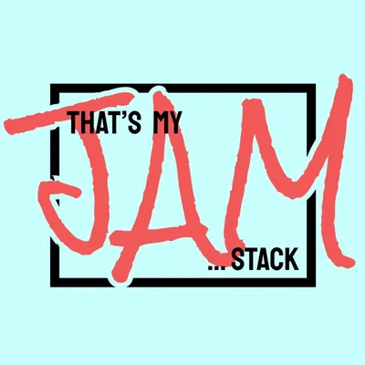 That's My JAMStack 2019